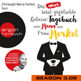 Album cover of Das neue total gefälschte Geheim-Tagebuch vom Mann von Frau Merkel, Folge 9: GTMM KW 32