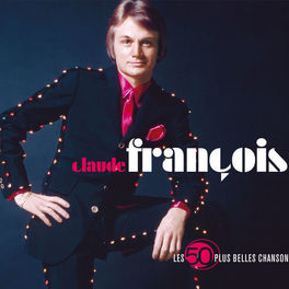 Album cover of Les 50 Plus Belles Chansons De Claude Francois
