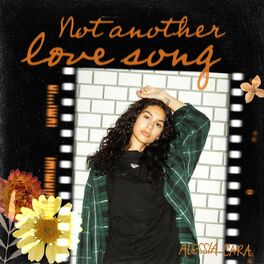 Alessia Cara Not Another Love Song Lyrics And Songs Deezer