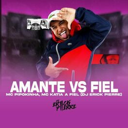 Album cover of AMANTE VS FIEL