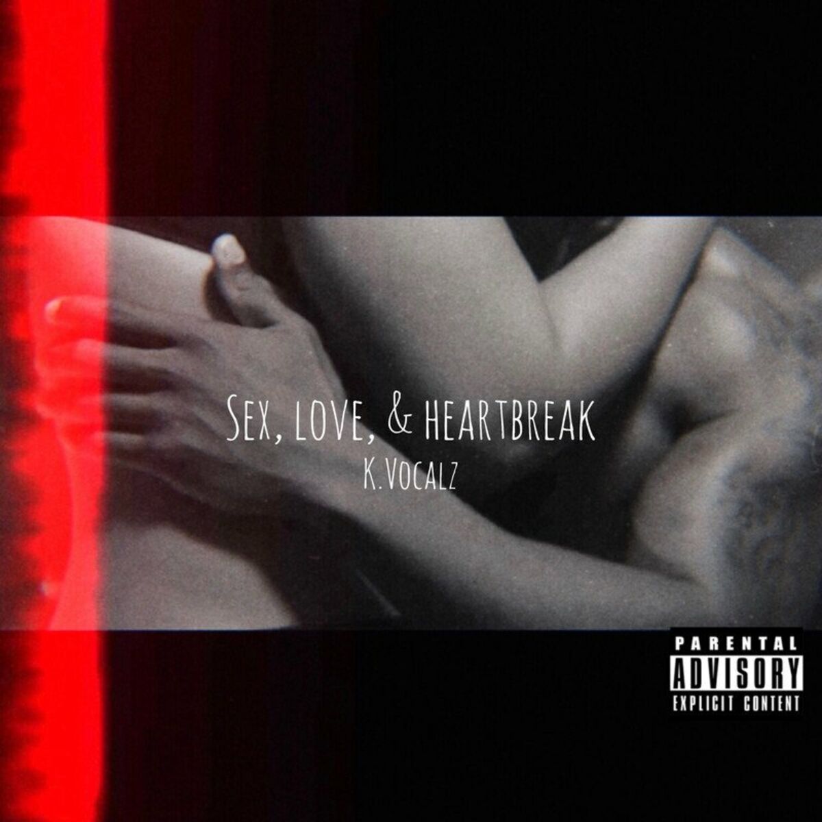 Kvocalz Sex Love  Heartbreak lyrics and songs Deezer 