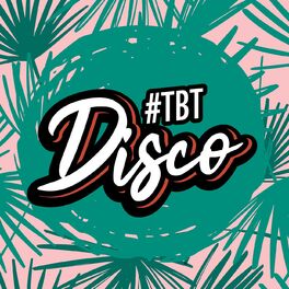 Album cover of #TBT Disco