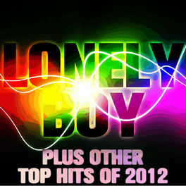 Album cover of Lonely Boy Plus Other Top Hits of 2012