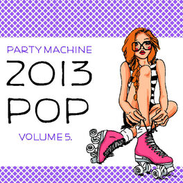 Album cover of 2013 Pop Volume 5, 50 Instrumental Hits in the Style of Deadmau5, Shakira, Chris Brown, Rihanna and More!