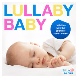 Album cover of Lullaby Baby - Lullabies with the Sound of Ocean Waves (Best Of Deluxe Version)