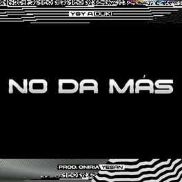 Album cover of NO DA MÁS