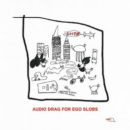 Album cover of Audio Drag for Ego Slobs