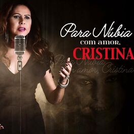Album cover of Para Núbia, com Amor, Cristina