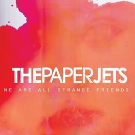 Album cover of We Are All Strange Friends