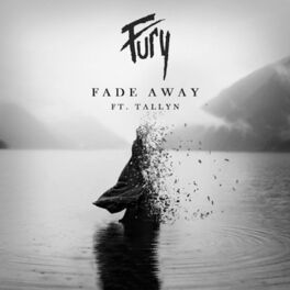 Album cover of Fade Away (feat. Tallyn)
