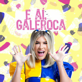 Album cover of E Aí, Galeroca
