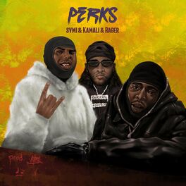 Album cover of Perks (feat. Kamali, Rager & LiTek)