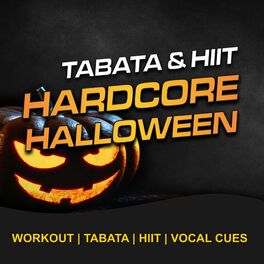 Album cover of Hardcore Halloween, Tabata & HIIT Workout (Vocal Cues)