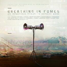 Album cover of Breathing In Fumes (An Infactious Tribute to Depeche Mode)