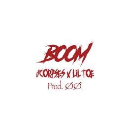 Album cover of Boom (feat. Lil Toe)