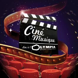 Album cover of Ciné musique (Live à l'Olympia)