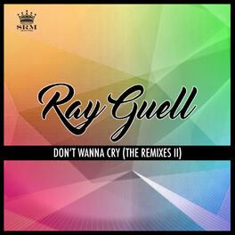 Album cover of Don't Wanna Cry (The Remixes II)