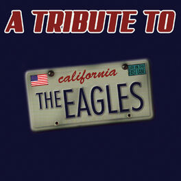 Album cover of A Tribute To The Eagles