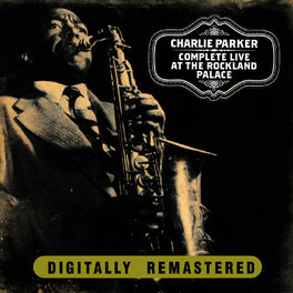 Charlie Parker – Complete Live At the Rockland Palace: besedila in