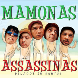 Download Mamonas Assassinas - Pelados em Santos - Grandes Sucessos - 2011
