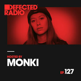 Album cover of Defected Radio Episode 127 (hosted by Monki)