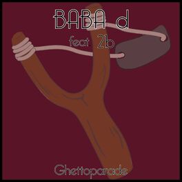 Album cover of Ghettoparade (feat. 2B)