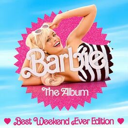 Album cover of Barbie The Album (Best Weekend Ever Edition)
