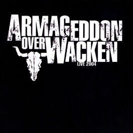 Album cover of Armageddon Over Wacken - Live 2004