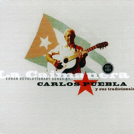 Album cover of Carlos Puebla y sus tradicionales: La Caimanera