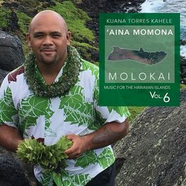 Album cover of Music for the Hawaiian Islands, Vol. 6 (Aina Momona, Molokai)