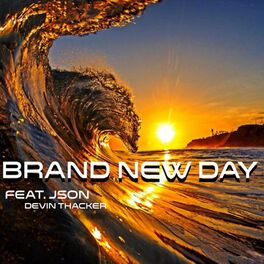 Album cover of Brand New Day (feat. Json & Devin Thacker)