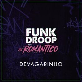 Album cover of Devagarinho (feat. Mc Romântico)