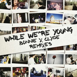 Album cover of While We're Young (Remixes)