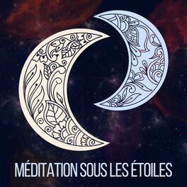 Album cover of Méditation sous les étoiles
