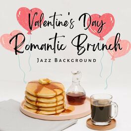 Album cover of Valentine's Day Romantic Brunch Jazz Background