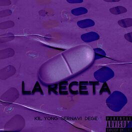 Album cover of La Receta (feat. Kil Yong & Dege)