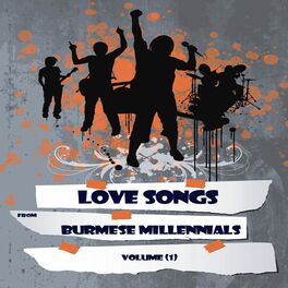 Album cover of Love Songs from Burmese Millenials, Vol. 1