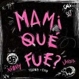Album cover of MAMi QUÉ FUE?