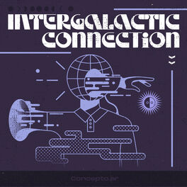 Album cover of Intergalactic Connection (feat. Krudoz, T&K, Varoner, Troubless)