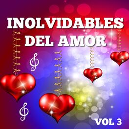 Album cover of Inolvidables del Amor, Vol. 3