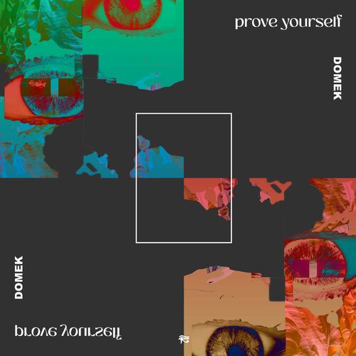  Domek - Prove Yourself (2023) 
