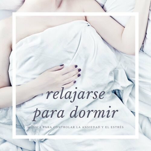 MUSICA PARA RELAJARSE Y DORMIR PROFUNDAMENTE, DORMIR RAPIDO, CANCIONES PARA  RELAJARSE Y DORMIR 