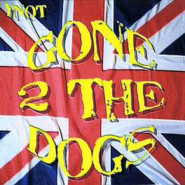 Album cover of Gone 2 the Dogs