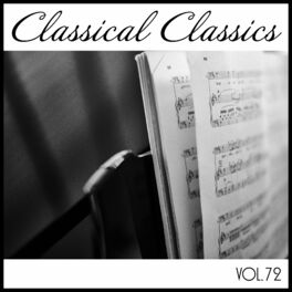 Album cover of Classical Classics, Vol. 72