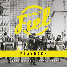 Album cover of Coral Resgate Para Vida (24 Horas Fiel) (Playback)