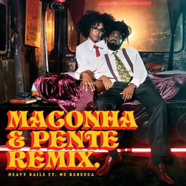 Album cover of Maconha e Pente (Remix)
