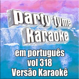 Album cover of Party Tyme 318 (Portuguese Karaoke Versions)