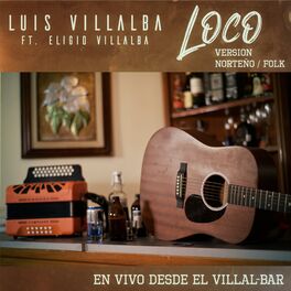 Album cover of Loco: En Vivo Desde el Villal-Bar (En Vivo)