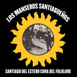 Album cover of Santiago del Estero Cuna del Folklore