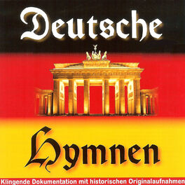 Album cover of Deutsche Hymnen - Klingende Dokumentation mit historischen Originalaufnahmen
